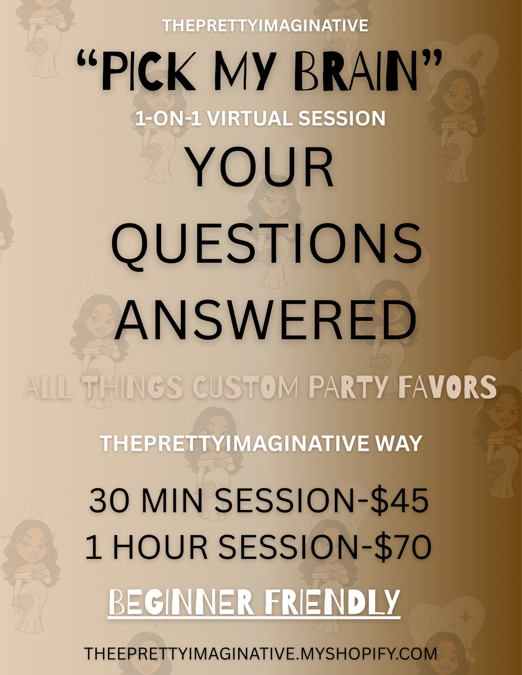 "Pick My Brain" 1-ON-1 Class Session